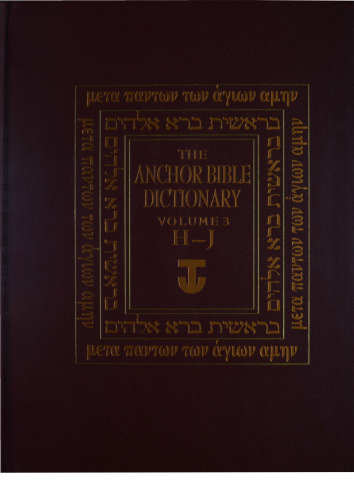 The Anchor Bible Dictionary, Vol. 3: H-J