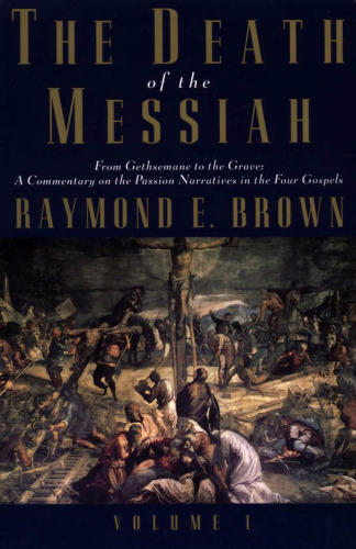 Death of the Messiah Volume 1