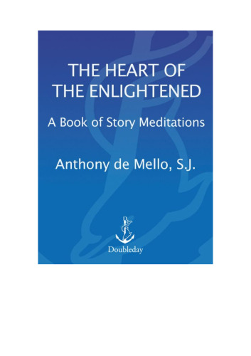Heart of the Enlightened: A Book of Story Meditations