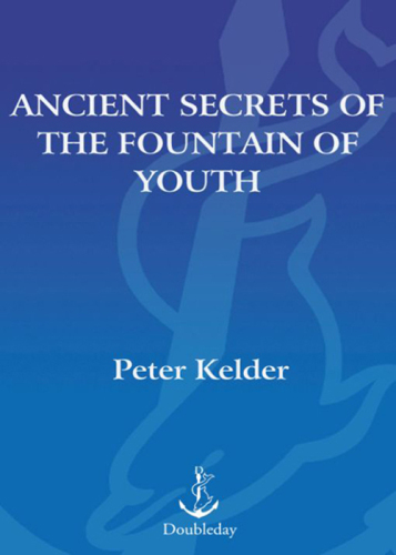 Ancient Secret of the Fountain of Youth