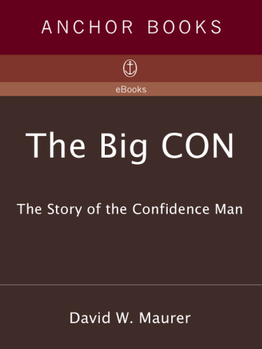 The Big Con: The Story of the Confidence Man