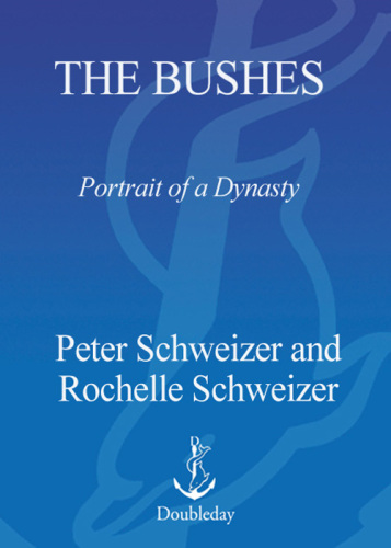 The Bushes: Portrait of a Dynasty