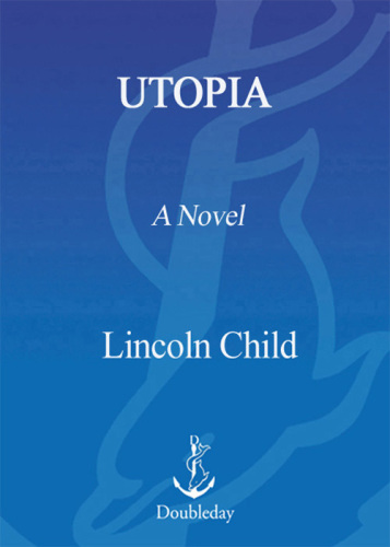 Utopia: A Thriller