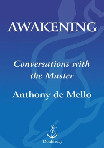 Awakening: Conversations with the Masters