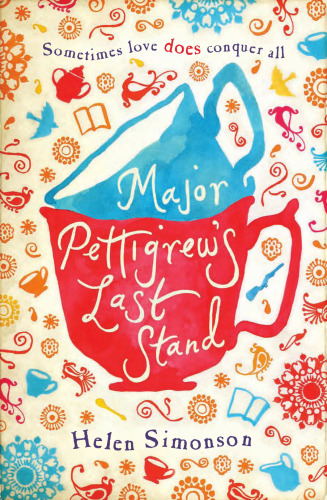 Major Pettigrew's Last Stand: A Novel