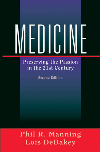 Medicine: Preserving the Passion in the 21st Century