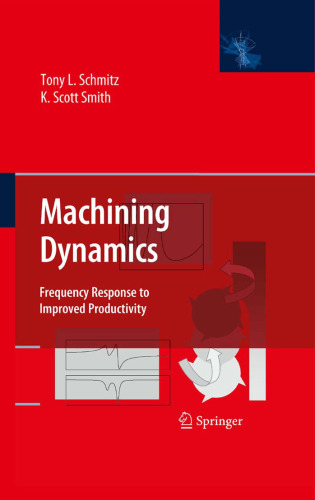 Machining Dynamics: Frequency Response to Improved Productivity