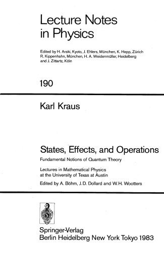 States Effects and Operations: Fundamental Notions of Quantum Theory (Lecture Notes in Physics)