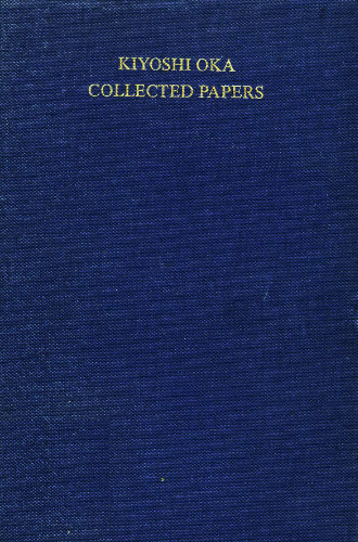Kiyoshi Oka Collected Papers
