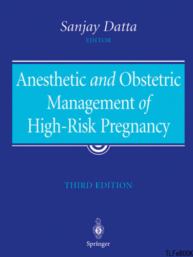 Anesthetic and obstetric management of high-risk pregnancy