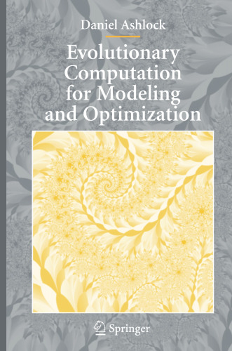 Evolutionary Computation for Modeling and Optimization (Interdisciplinary Applied Mathematics)