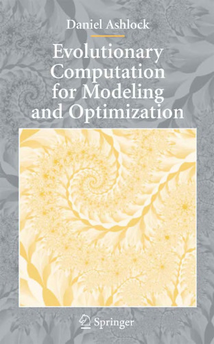 Evolutionary computation for modeling and optimization