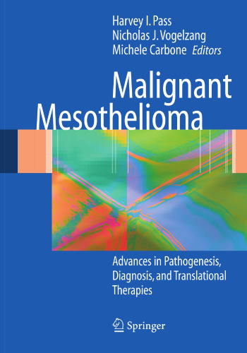 Malignant Mesothelioma: Pathogenesis, Diagnosis, and Translational Therapies