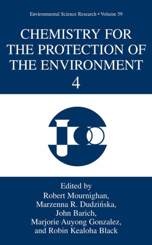 Chemistry for the Protection of the Environment 4 (Environmental Science Research)