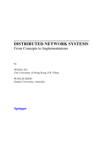 Distributed network systems : from concepts to implementations