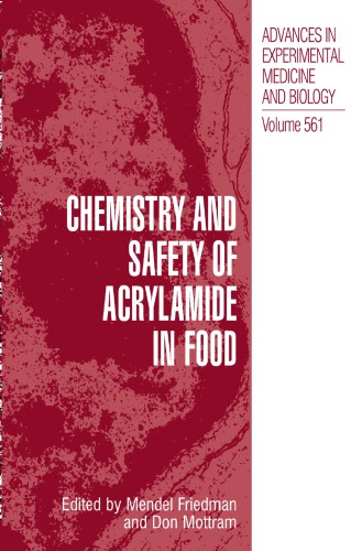 Chemistry and safety of acrylamide in food