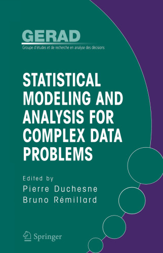 Statistical Modeling and Analysis for Complex Data Problems (Gerad 25th Anniversary)