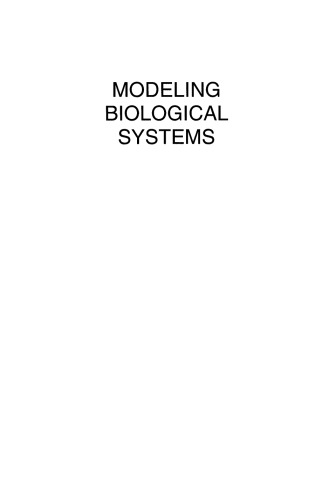 Modeling Biological Systems:: Principles and Applications