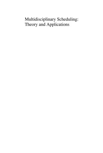 Multidisciplinary Scheduling: Theory and Applications: 1st International Conference, MISTA '03 Nottingham, UK, 13-15 August 2003. Selected Papers