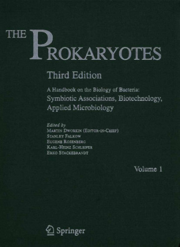 The Prokaryotes: Symbiotic Associations, Biotechnology, Applied Microbiology