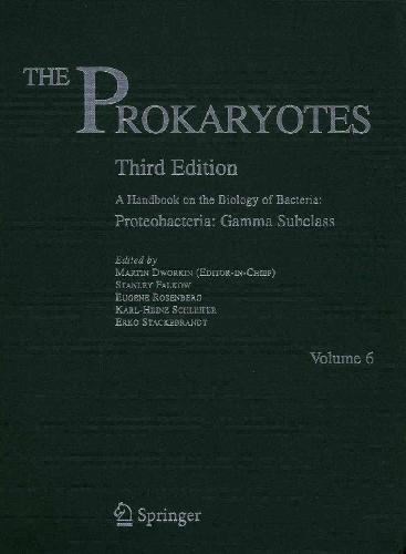 The Prokaryotes: Volume 6: Proteobacteria: Gamma Subclass
