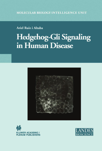 Hedgehog-Gli Signaling in Human Disease (Molecular Biology Intelligence Unit)
