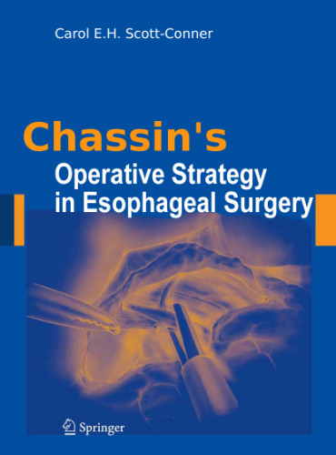 Chassin’s Operative Strategy in Esophageal Surgery