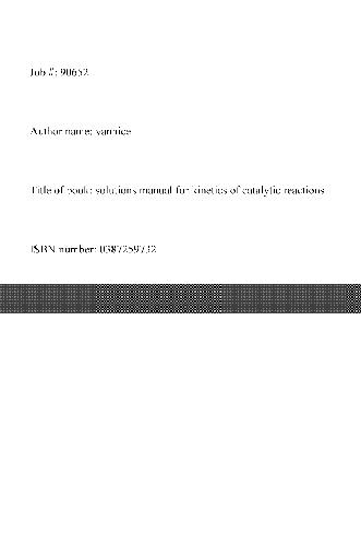 Kinetics of Catalytic Reactions--Solutions Manual