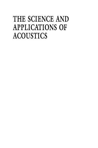 The Science and Applications of Acoustics