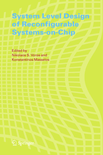 System Level Design of Reconfigurable Systems-on-Chip