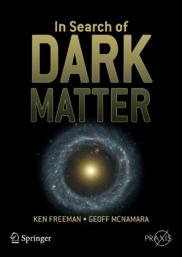 In Search of Dark Matter (Springer Praxis Books)