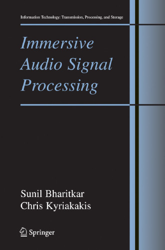 Immersive Audio Signal Processing (Information Technology: Transmission, Processing and Storage)