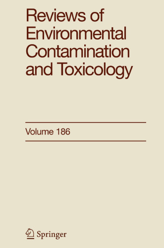 Reviews of Environmental Contamination and Toxicology / Volume 186