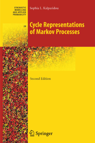 Cycle Representations of Markov Processes (Stochastic Modelling and Applied Probability, 28)
