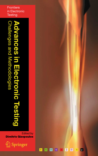Advances in Electronic Testing: Challenges and Methodologies (Frontiers in Electronic Testing)