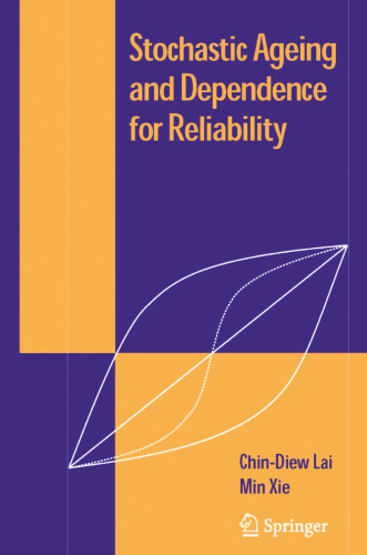Stochastic Ageing and Dependence for Reliability