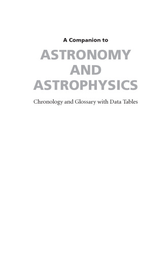 A companion to astronomy and astrophysics: chronology and glossary with data tables