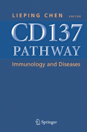 CD137 Pathway: Immunology and Diseases