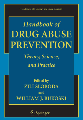 Handbook of Drug Abuse Prevention (Handbooks of Sociology and Social Research)