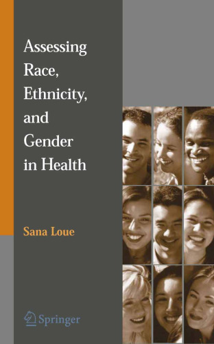 Assessing Race, Ethnicity and Gender in Health