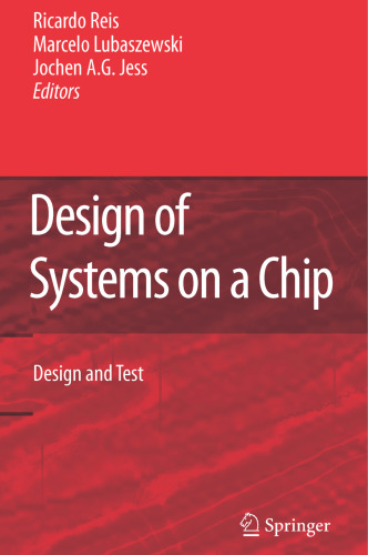 Design of Systems on a Chip: Design and Test