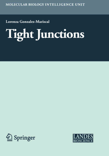 Tight Junctions (Molecular Biology Intelligence Unit)
