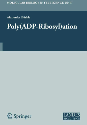 Poly(ADP-Ribosyl)ation (Molecular Biology Intelligence Unit)