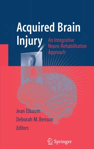 Acquired Brain Injury An Integrative Neuro-Rehabilitation Approach
