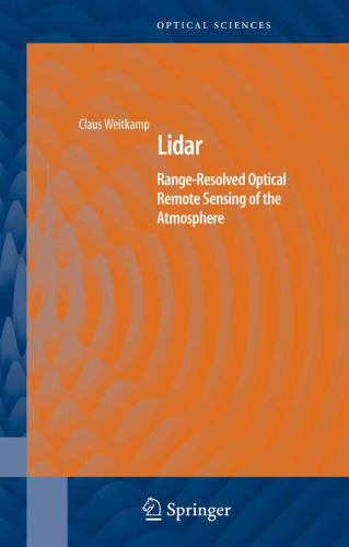Lidar: Range-Resolved Optical Remote Sensing of the Atmosphere