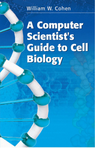A computer scientist's guide to cell biology