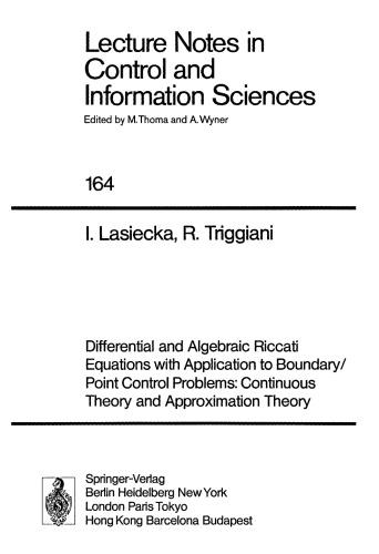 Differential and Algebraic Riccati Equations with Application to Boundary  Point Control Problems: Continuous Theory and Approximation Theory