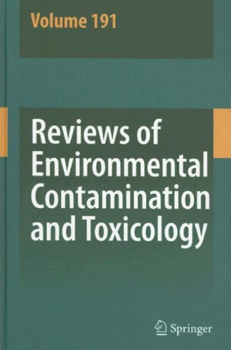 Reviews of Environmental Contamination and Toxicology Volume 191 (Reviews of Environmental Contamination and Toxicology)