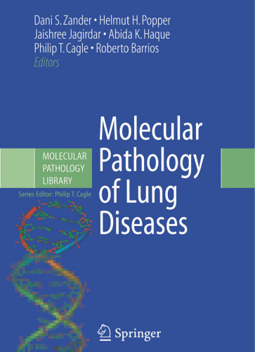Molecular Pathology of Lung Diseases ()