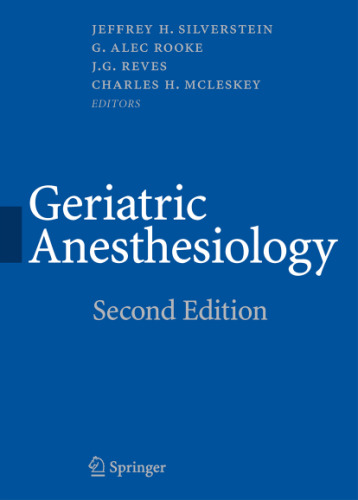 Geriatric Anesthesiology, 2nd Edition